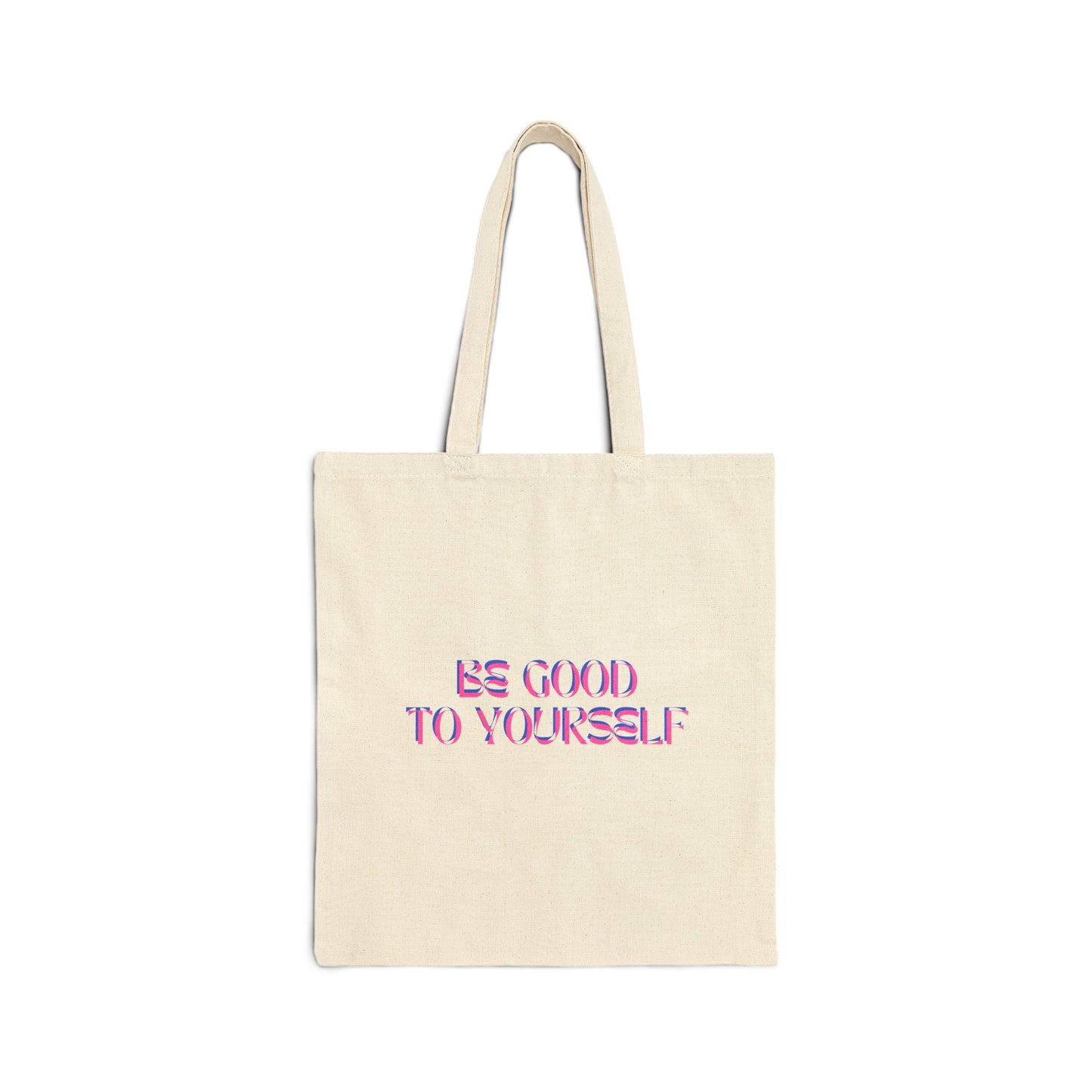 Be Good to Yourself Canvas Tote